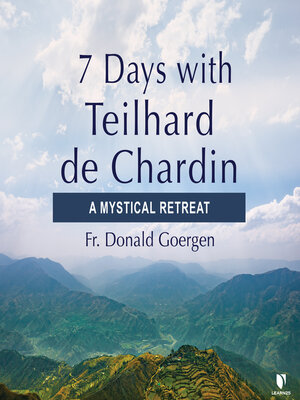 cover image of 7 Days with Teilhard de Chardin